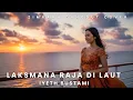 Lagu Laksmana Raja di Laut - Iyeth Bustami (Cover by Zimraan Dangdut Official