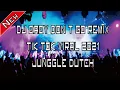 DJ BABY DON'T GO REMIX TIK TOK VIRAL 2021 JUNGGLE DUTCH