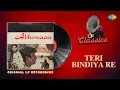 Download Lagu Original LP Recording | Teri Bindiya Re | Abhimaan | Amitabh Bachchan | Lata Mangeshkar | Mohd Rafi