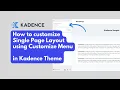 Kadence WordPress Theme - All the Single Page Customizing options