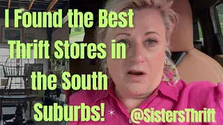 SistersThrift Thrift with me in Frankfort and Orland Park Illinois
