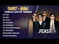 Download Lagu Feast - TAROT - NINA - o'TUAN || ALBUM POP TERPOPULER 2025