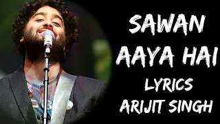 mohabbat barsa dena tu sawan aaya hai lyrics arijit singh lyrics tube