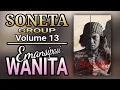 Lagu SONETA GROUP VOLUME 13 - EMANSIPASI WANITA (FULL ALBUM)