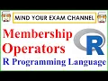 Membership Operators in R Programming Language R course for beginners R crash course
