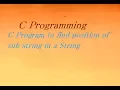 C Program to Find Substring Of String Without Using Library Function