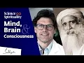 Download Lagu Mind, Brain, and Consciousness – Neurologist Steven Laureys in Conversation with Sadhguru