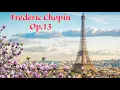 Download Lagu Frederic Chopin - Fantasia on Polish Airs Op. 13