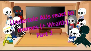 Download Undertale AU + my Sans react to memes (FR/ENG) part 2 MP3