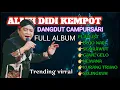 Download Lagu 🔴BOJO NAPI_LAGU ALMH DIDI KEMPOT_LAGU DANGDUT CAMPURSARI TERLARIS FULL ALBUM‼️#viralvideo  