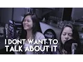 Download Lagu I Don't Want to Talk About It - Crazy Horse | Cirena \u0026 Paige Cover | Acoustic Attack