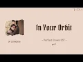 Im Joongwon - In Your Orbit (ost Perfect Crown part.10) [Rom/Ind] lyrics terjemahan