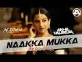 Download Lagu NAKKA MUKKA (TAMIL DANCE MIX ) DJ AKHIL TALREJA