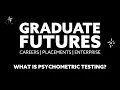 What is Psychometric Testing