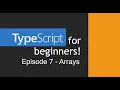 TypeScript for Beginners - Arrays