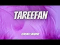 Tareefan (Lyrics) | Jordan Sandhu |New Punjabi Songs 2023