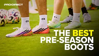 These Are The Boots YOU NEED For Pre-Season... 👀
