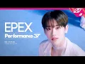 Download Lagu [Performance37] EPEX(이펙스) '안녕, 나의 첫사랑' (4K)