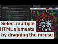 Select multiple HTML elements by dragging the mouse JavaScript tutorial