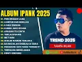 Download Lagu IPANK FULL ALBUM 2025 | Perceraian Lara + Lumpur \u0026 Berlian | Lagu Melayu Terbaru 2025 ‼️🎼🎼🎼