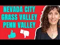 Watch this BEFORE moving to Nevada County CA Is Nevada County CA a good place to live