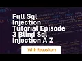 Full sql injection tutorial episode 3 blind sql injection a z