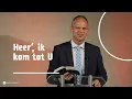 Download Lagu Heer’, ik kom tot U | ds. K. (Krijn) Hak