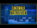 How to use the Matrix View in Cakewalk by Bandlab