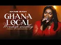 Download Lagu Ghana Local Worship Medley | Songs Of Thanksgiving - Maame Biama
