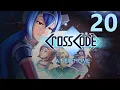 Entering The Game in CrossCode PART 20 The Worst Dungeoneer