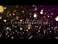 Download Lagu 2 Hour Congratulations Background Video with Music | 365Edits.com