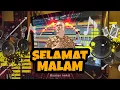 Download Lagu DJ KARO TERBARU 2021 | SELAMAT MALAM | REMIX KARO FULLBASS