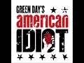 American Idiot (feat. John Gallagher Jr. and The Broadway Cast of American Idiot) - Green Day