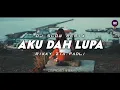 Download Lagu Dj Slow Remix !!! Aku Dah Lupa - MikkyZia,F4dli (Zamproject Remix)