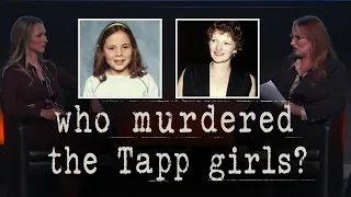 Uncovering the Murders of Margaret and Seana Tapp