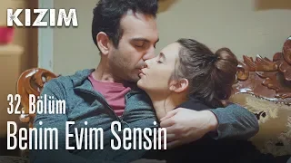 Benim Evim Sensin Kızım 32 Bölüm 