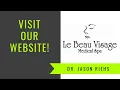 Visit the Le Beau Visage Website