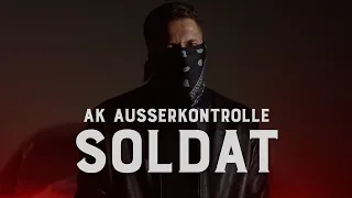 AK AUSSERKONTROLLE - SOLDAT (prod. by Mikky Juic) [Official Video]