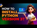 Beginner s Guide How to Install Python Step-by-Step Tutorial