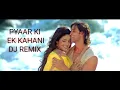 Aao Sunao Pyaar Ki Ek Kahani DJ Remix Hard ard Bass bass