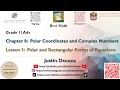 Polar and Rectangular forms of Equations Polar Coordinates and Complex Numbers