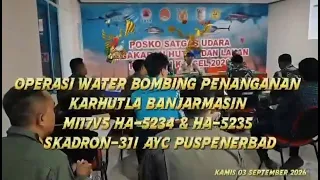 Operasi Water Bombing Penanganan Karhutla Banjarmasin