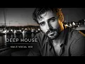 If You Still Need Me Emotional Deep House Vocal House Chillout Male Vocal Mix