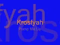 Krosfyah Pump Me Up