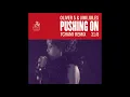 Oliver $ and Jimi Jules - Pushing On (Tchami Remix)