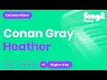 Download Lagu Conan Gray - Heather (Higher Key) Piano Karaoke