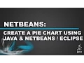 Netbeans Tutorial - Create a Pie Chart using Java