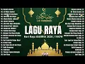 Lagu Lagu Raya 2026 Terbaik 🎉 Selamat Hari Raya Aidilfitri - Evergreen Sepanjang Zaman