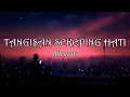 Download Lagu Tangisan Sekeping Hati - Alleycats (Likir)