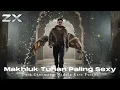  MAKHLUK TUHAN PALING SEXY (ZX MALE NEW VERSION) - ORIGINALY BY MULAN JAMEELA